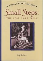 Small Steps: The Year I Got Polio