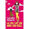 La vie est un arc-en-ciel