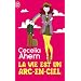 La vie est un arc-en-ciel