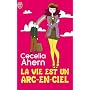 La vie est un arc-en-ciel