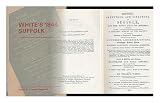White's 1844 Suffolk : a reprint of the 1833 issue of 'History, gazetteer, and the directory of Suffolk'