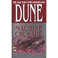 The Machine Crusade (Legends of Dune, Book 2)
