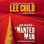 A Wanted Man: A Jack Reacher Novel, Book 17 | Lee Child