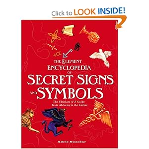 Element Encyclopedia of Secret Signs and Symbols  - Adele Nozedar