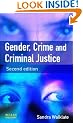 Gender, Crime and Criminal Justice