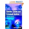Gender, Crime and Criminal Justice