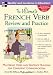  The Ultimate French Verb Review and Practice (UItimate Review & Reference Series)