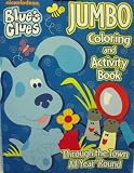 Blue's Clues Coloring & Activity Book- 96 Pg Through the Town All Year 'Round