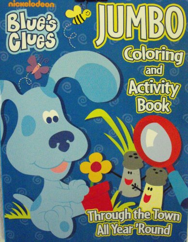 Blues Clues Coloring & Activity Book- 96 Pg Through the Town All Year Round
