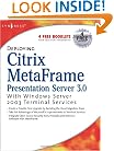 Deploying Citrix MetaFrame Presentation Server 3.0 with Windows Server 2003 Terminal Services