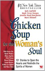 CHICKEN SOUP FOR THE WOMAN'S SOUL