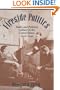 Fireside Politics: Radio and Political Culture in the United States, 1920-1940 (Reconfiguring American Political History)