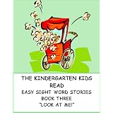 THE KINDERGARTEN KIDS READ EASY SIGHT WORD STORIES ~~ 
