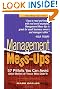 Management Mess-Ups: 57 Pitfalls You Can Avoid (and Stories of Those Who Didn't)
