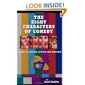 The Eight Characters of Comedy: A Guide to Sitcom Acting and Writing