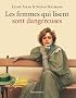 Les femmes qui lisent sont dangereuses