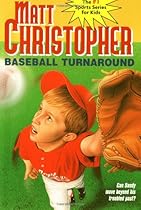 Baseball Turnaround: #53 (Matt Christopher Sports Classics) Baseball Turnaround: #53 (Matt Christopher Sports Classics)
