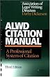 ALWD Citation Manual: A Professional System of Citation, 3rd Edition