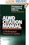 ALWD Citation Manual: A Professional System of Citation, 3rd Edition