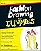 Fashion Drawing For Dummies