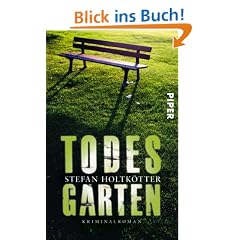 Todesgarten: Kriminalroman