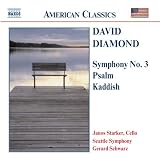 David Diamond: Symphony No. 3; Psalm, Kaddish