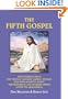 The Fifth Gospel: New Evidence from the Tibetan, Sanskrit, Arabic, Persian and Urdu Sources About the Historical Life of Jesus Christ After the Crucifixion