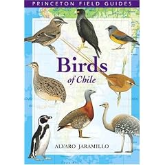 Birds of Chile (Princeton Field Guides)