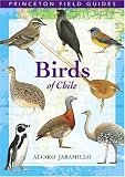 Birds of Chile (Princeton Field Guides)