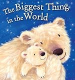 The biggest thing in the world