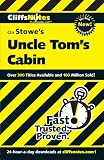 Uncle Tom`s Cabin (Cliffs Notes)