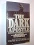 Dark Apostle,the