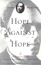 Hope Against Hope: A Memoir