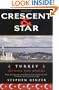 Crescent and Star: Turkey Between Two Worlds