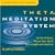 Theta Meditation System