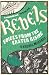 Rebels: Voices from the Easter Rising