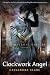 Clockwork Angel