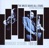 Miles Davis - Broadcast Sessions 1958-59