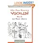 The Fun Factory Violin Book: Fun, facts and puzzles for violin players everywhere