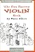 The Fun Factory Violin Book: Fun, facts and puzzles for violin players everywhere (BH Chamber Music)