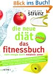 Die neue Di�t - Das Fitnessbuch: Mehr...