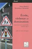 Ecole, violence et domination : Notre �cole nous apprend-elle vraiment � lire ?