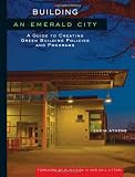 Image of Building an Emerald City: A Guide to Creating Green Building Policies and Programs
