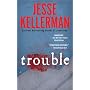 Trouble