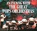 Search : An Evening with the Great Pops Orchestras
