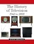 The History of Television, 1942 to 2000