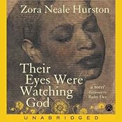 Their Eyes Were Watching God | [Zora Neale Hurston]