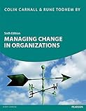 Managing change in organizations