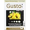 Gusto Baden-W�rttemberg 2012: Der kulinarische Reisef�hrer. Die besten Restaurants und Landgasth�user aktuell und bewertet