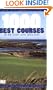 1000 Best Courses in Britain and Ireland (Golf World Guides)